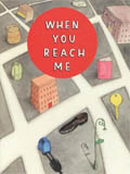Rebecca Stead «When You Reach Me»