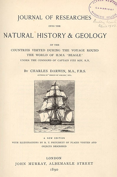 Darwin, C.R. 1890. Journal of researches into the natural history and geology of the various countries visited by H.M.S. Beagle etc.